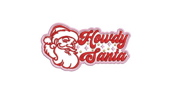 Howdy Santa Machine Embroidery File design - 5x7 inch hoop - Western Embroidered Patch Design Download
