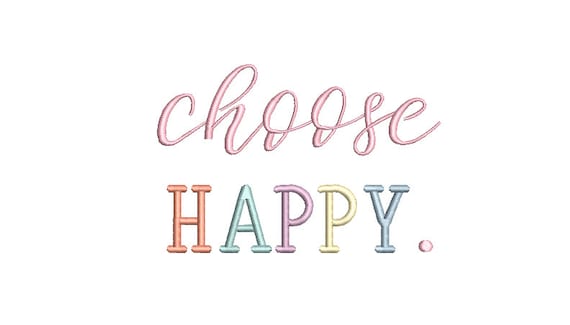 Choose Happy Machine Embroidery File design  - 5 x 7 inch hoop - Rainbow Embroidery Design