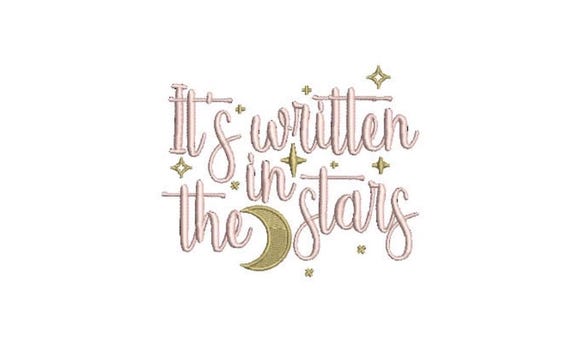 It's written in the stars Embroidery Design -  Moon Child Machine Embroidery File design - 4x4 inch hoop - instant download