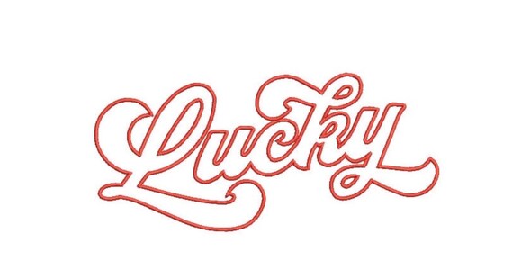 Lucky Outline Machine Embroidery File design -  5 x 7 inch hoop - Retro Lucky embroidery - Happy Quote