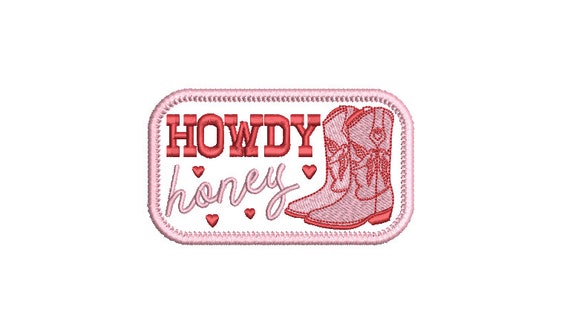 HOWDY Honey Cowgirl Boots Machine Embroidery File design - 5x7 inch hoop - Western Embroidered Patch Design Download