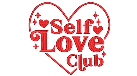 Self Love Club Machine Embroidery File design - 8x8 inch hoop  -instant download - Embroidery Design - Heart Embroidery