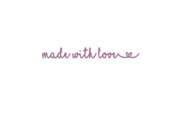 Made With Love - Words - Machine Embroidery File design - 4 x 4 inch hoop - Quilt Label
