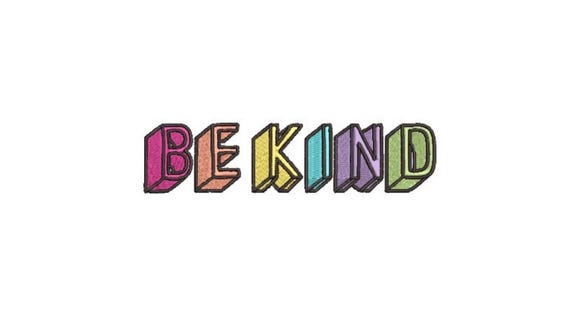 Be Kind -Embroidery File design - 5x7 inch hoop - Kindness Embroidery Design - Block Letters Embroidery Design