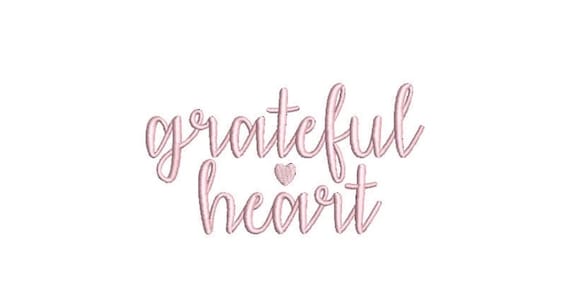 Grateful Heart - Machine Embroidery File design - 5x7 hoop - Instant download - Heart embroidery design