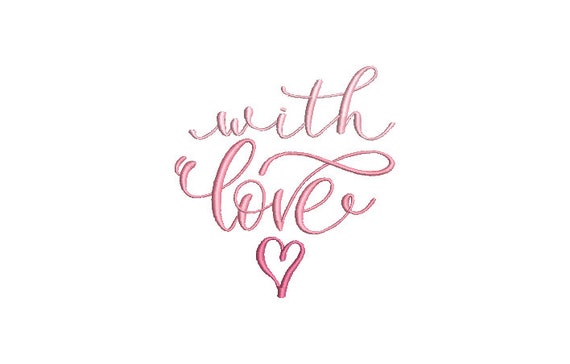 With Love Heart Machine Embroidery File design  - 4x4 inch hoop - Valentines Embroidery Design