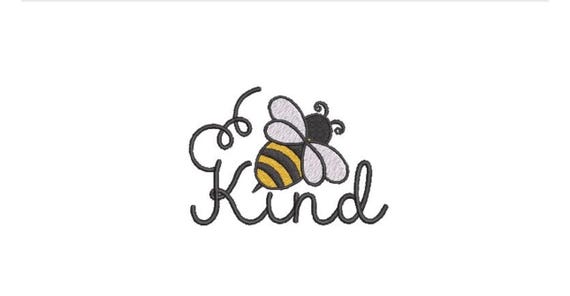 Bee Kind embroidery - Machine Embroidery File design - 4 x 4 inch hoop - Bee embroidery design