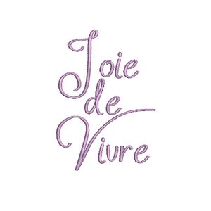 Peut inclure: Un design d'écriture cursive de couleur mauve clair indique "Joie de Vivre".