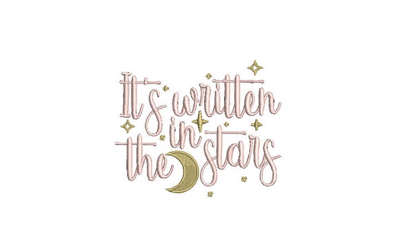 It's written in the stars Embroidery Design -  Moon Child Machine Embroidery File design - 4x4 inch hoop - instant download