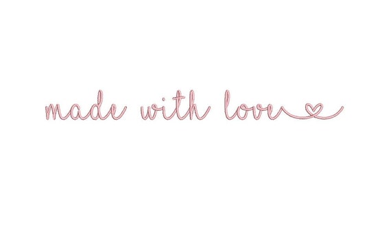Made With Love - Machine Embroidery File design - 5x7 hoop - Instant download