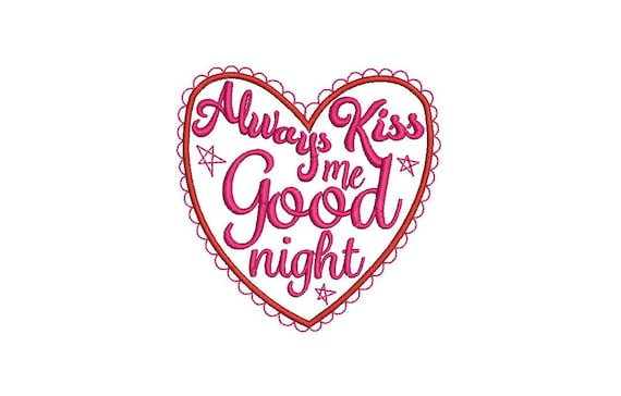 Siempre Bésame Buenas noches Corazón Diseño de archivo de - Etsy España Siempre Bésame Buenas noches Corazón Diseño de archivo de - Etsy España