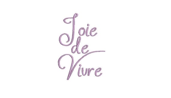 Joie de Vivre Machine Embroidery File design - 4 x 4 inch hoop - Quote Embroidery Design