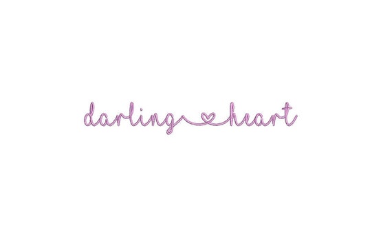 Darling Heart Quote Machine Embroidery File design 5 x 7 inch hoop - instant download