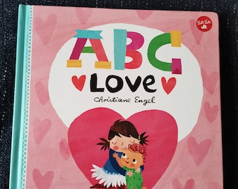 ABC Love - signed board book by author/illustrator Christiane Engel