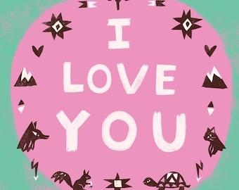 Valentine's Card Printable Greeting Card - I Love You note - Cat Fox Tortoise illustration