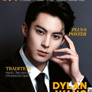 Dynasty Magazine Germany 2023 #2 China Pop Dylan Wang Wang He Di Edition Plus