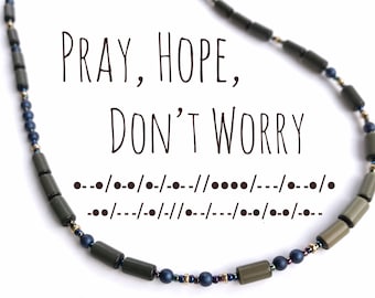 Pray Hope Don't Worry morse code necklace. Green and blue beads spell the Padre Pio quote