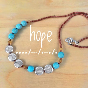 Hope morse code necklace. Comforting necklace for encouragement with turquoise and silver beads