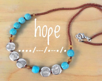 Hope morse code necklace. Comforting necklace for encouragement with turquoise and silver beads