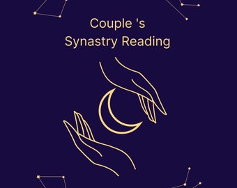 SAME HOUR, Unique, Couples Synastry Reading-  Perfect Reading for analysing Your Relationship- with FREE Gift Astrological Charts To Print.