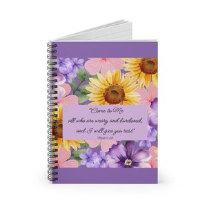 Floral Christian inspired Biblical Matthew 11:28 Spiral Notebook Ruled Line prayer journal diary gift for her encouragement get well gift