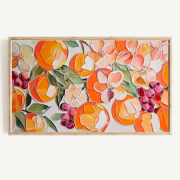 Spring Flowers Fruits Frame TV Art | Samsung Frame TV | Spring Summer TV Frame | Oil Painting Digital Download | Orange Red Grape Modern Art