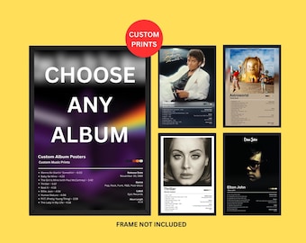 Music Posters - Album Poster Choose ANY Album Poster Custom Music Posters Request your own album choice Frames NOT Included