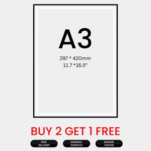 Op de afbeelding: Een ingelijste A3-poster met de tekst "A3" in grote zwarte letters. De afmetingen worden vermeld als 297 x 420 mm en 11,7 x 16,5 inch. De onderkant van de afbeelding bevat de tekst "BUY 2 GET 1 FREE".