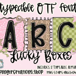 May include: A digital graphic with the letters A, B, and C in a black font, each within a decorative frame. The frames have different patterns, including pink floral, leopard print, and green checkered. The text "typeable OTF font!" and "Lucky Boxes" are also displayed.