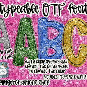 Puede incluir: Gráfico con las letras A, B y C en plata, verde, azul y oro, con un contorno negro. El texto "typeable OTF font!" está en la parte superior, y otro texto explica cómo cambiar el color. El fondo es de lentejuelas rosas.