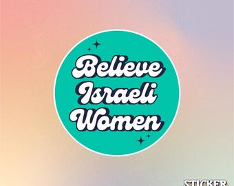 Believe Israeli Women Sticker