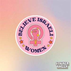 Pegatina "Cree en las mujeres israelíes"