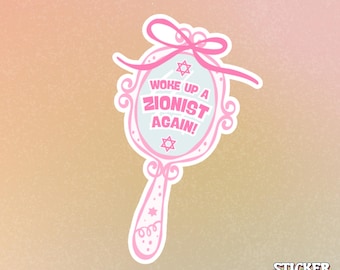 Je me suis réveillée sioniste à nouveau Miroir rose avec autocollants à rubans