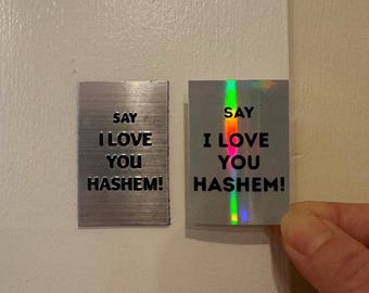 ¡Di TE AMO, HASHEM! Pegatina holográfica