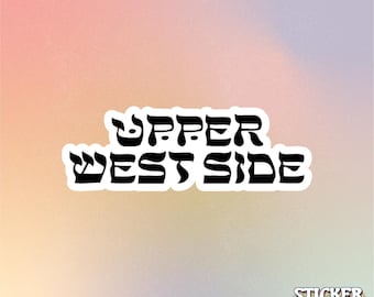 May include: A die-cut sticker featuring the black text "UPPER WEST SIDE" in a stylized, bold font with a white border. The sticker is set against a soft, multi-colored gradient background that transitions from orange to purple.
