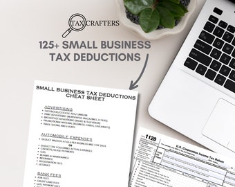 May include: A white sheet of paper with the title "Small Business Tax Deductions Cheat Sheet" and a list of tax deductions for small businesses, including advertising, automobile expenses, and bank fees. The paper is next to a laptop computer and a potted plant.