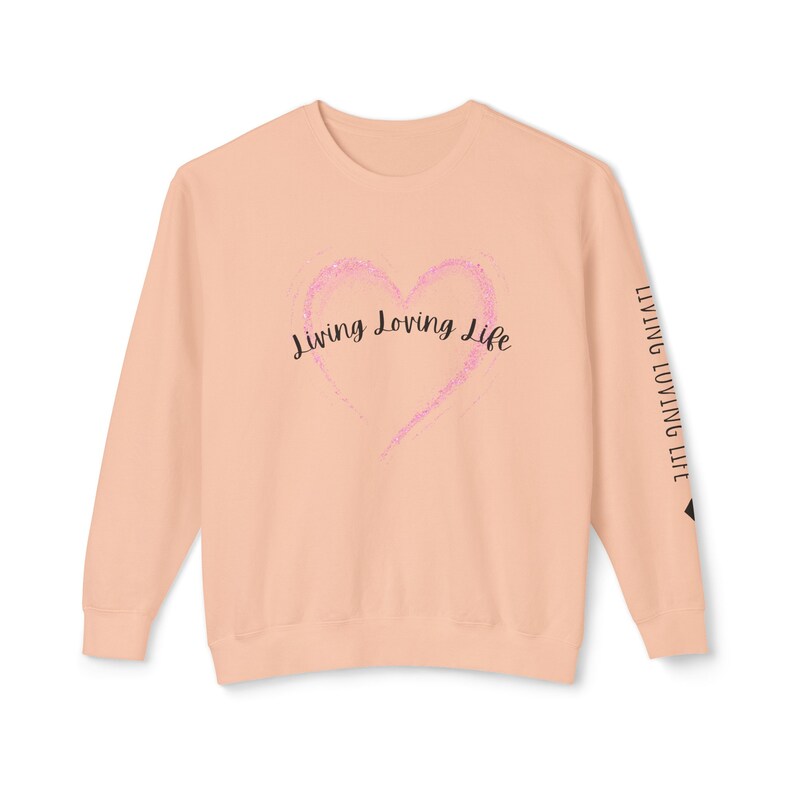 Living Loving Life Comfort Colors Women's Lightweight Crewneck Sweatshirt,Uplifting Women sweatshirt,Cozy stylish beach everyday sweatshirt image 5