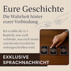 NEU! Eure Geschichte – Die Wahrheit hinter eurer Verbindung in 4 Kapiteln, Exklusive Sprachnachricht