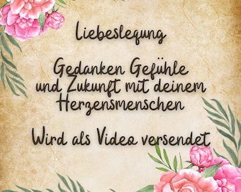 Tarot-Lesung, Liebeslegung Gedanken Gefühle und Zukunft mit deinem Herzensmenschen nächsten 3 Monate plus 1 Frage