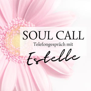 SOUL CALL – Conversazione telefonica personale di 30 minuti con Estelle | Supporto esclusivo per le crisi cardiache (senza lettura delle carte)