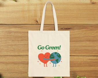 Eco-Friendly Cotton Canvas Tote Bag - Go Green! Reusable Shopping Bag, Earth Day Gift, Eco-Conscious Grocery Bag, Sustainable Gift, Cute