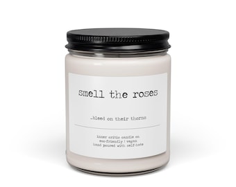 Huele las rosas, sangran en sus espinas / vela de soja de humor negro, regalo triste para ella, decoración gótica con velas, regalo de broma, salud mental