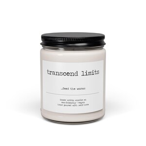 transcend limits feed the worms | dark humor candle, existential gag gift, sad aesthetic soy candle, gothic decor, mental health image 1