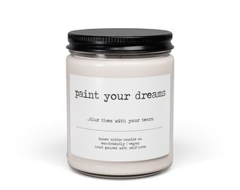male deine Träume, verwische sie mit deinen Tränen schwarze Humor Kerze, traurige ästhetische Sojakerze, Geschenk für sie, Geschenk für psychische Gesundheit