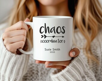 Chaos Coordinator Customizable 11 oz Mug  For Teacher Principal Superintendent Office Manager, Funny Work Mug