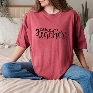 Blessed Teacher Shirt: Comfort Colors Ring-Spun Cotton Tee