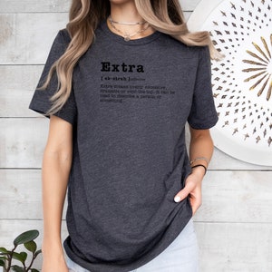 Extra Definition T-Shirt: Gen Z Slang Tee