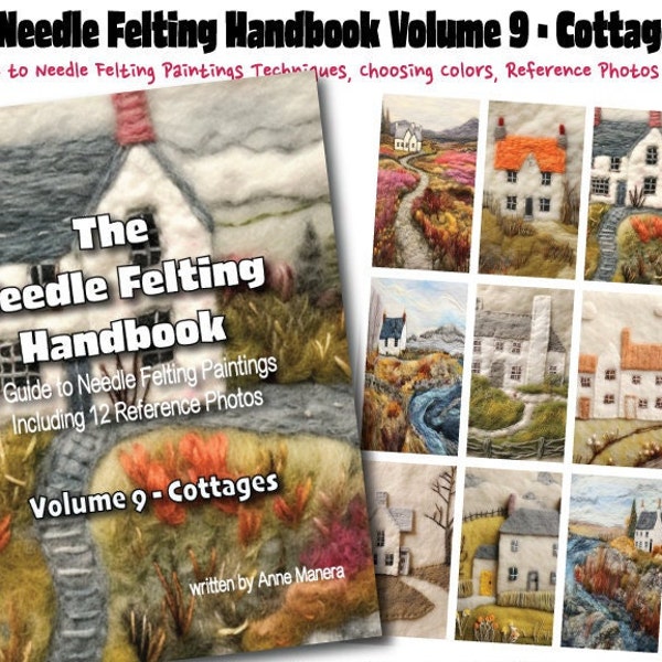 Das Nadelfilzhandbuch Band 9 Cottages, geschrieben von Anne Manera