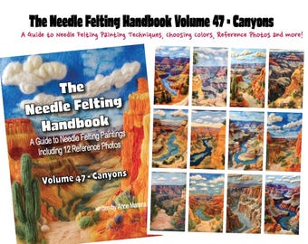 The Needle Felting Handbook Volume 47 Canyons written by Anne Manera