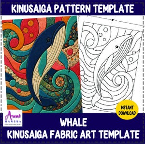 May include: A Kinusaiga pattern template featuring a whale design. The image displays a colorful fabric art version alongside a black and white line drawing template labeled 8 inches. The text reads Kinusaiga Pattern Template, Whale, and Instant Download.